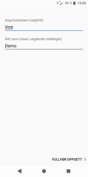Gi kontoen din et navn, og skriv inn navnet ditt. Velg FULLFØR OPPSETT