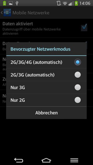 Wählen Sie 2G/3G (automatisch), um 3G zu aktivieren und 2G/3G/4G (automatisch), um 4G zu aktivieren