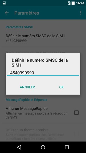 Saisissez le numéro SMSC de la SIM et sélectionnez OK