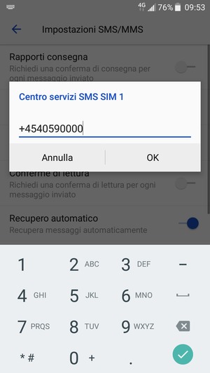Inserisci il numero di Centro servizi SMS SIM e seleziona OK