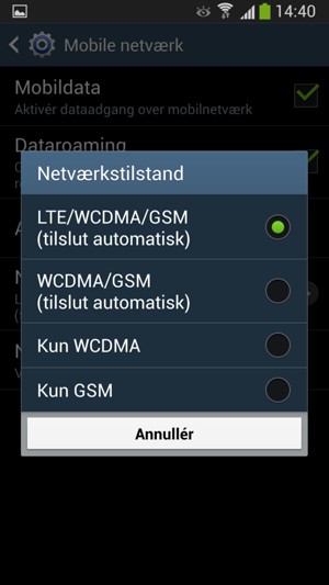 Vælg WCDMA/GSM (tilsut automatisk) for at aktivere 3G og LTE/WCDMA/GSM (tilslut automatisk) for at aktivere 4G