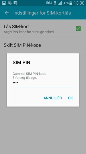 Indtast din Gamle SIM PIN-kode og vælg OK