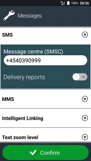 Enter the Message centre (SMSC) number and select Confirm