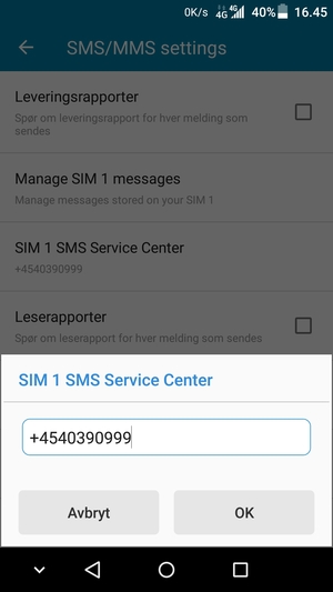Skriv inn SMS Service Center nummer og velg OK