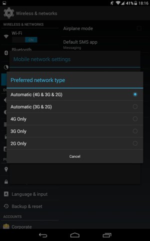 Select Automatic (3G & 2G) to enable 3G and Automatic (4G & 3G & 2G) to enable 4G