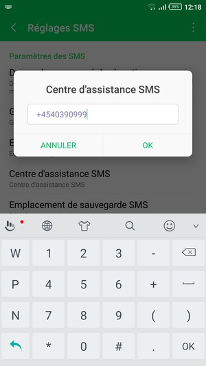 Saisissez le numéro du Centre d'assistance SMS et sélectionnez OK