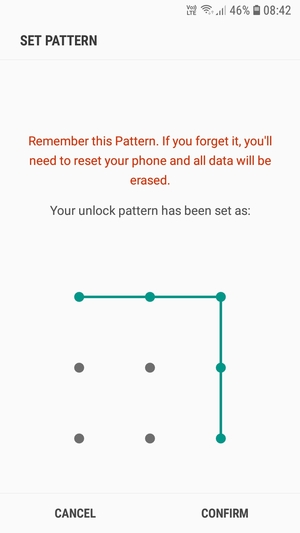 Draw the unlock pattern again and select CONFIRM