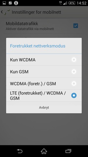 Velg WCDMA (foretr.) / GSM for å aktivere 3G og LTE (foretrukket) / WCDMA / GSM for å aktivere 4G
