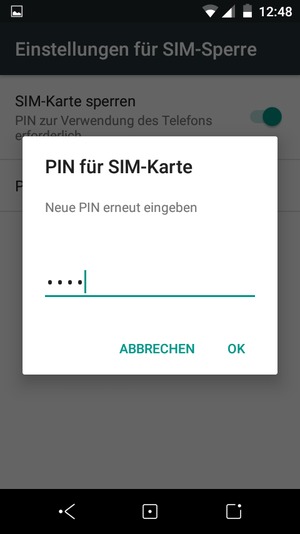 Bestätigen Sie Ihre Neue PIN für SIM-Karte und wählen Sie OK