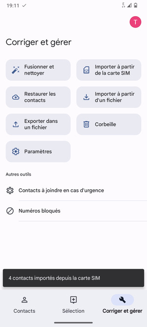 Vos contacts vont être enregistrés sur votre compte Google et dans votre téléphone lors de la prochaine synchronisation de Google.