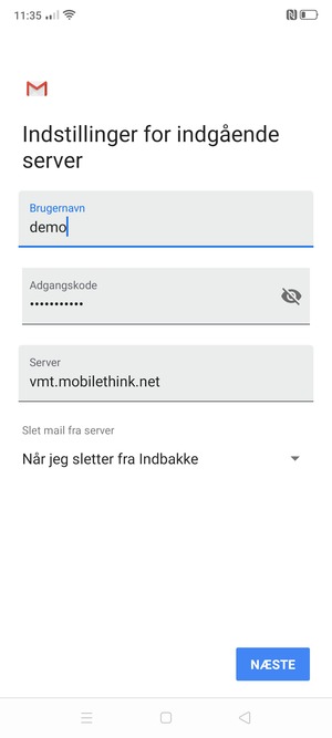 Indtast Brugernavn og indgående serveradresse. Vælg NÆSTE