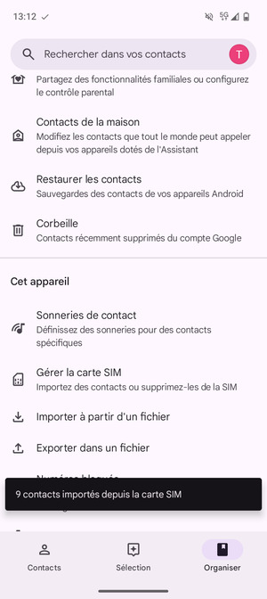 Vos contacts vont être enregistrés sur votre compte Google et dans votre téléphone lors de la prochaine synchronisation de Google.