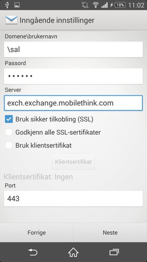 Skriv inn Brukernavn og Exchange serveradresse. Velg Neste