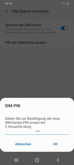 Bestätigen Sie Ihre neue PIN der SIM-Karte und wählen Sie OK