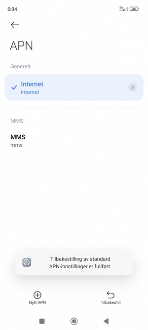Telefonen din vil tilbakestilles til standard internett-og MMS-innstillinger