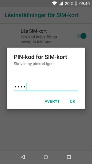 Bekräfta din nya PIN-kod för SIM-kort och välj OK