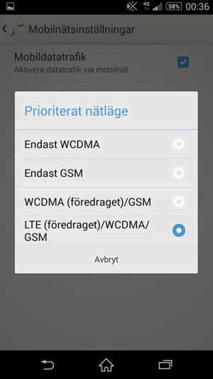 Välj WCDMA (föredraget)/GSM för att aktivera 3G och LTE (föredraget)/ WCDMA/GSM och för att aktivera 4G