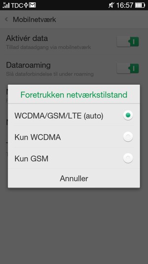 Vælg Kun WCDMA for at aktivere 3G og WCDMA/GSM/LTE (auto) for at aktivere 4G