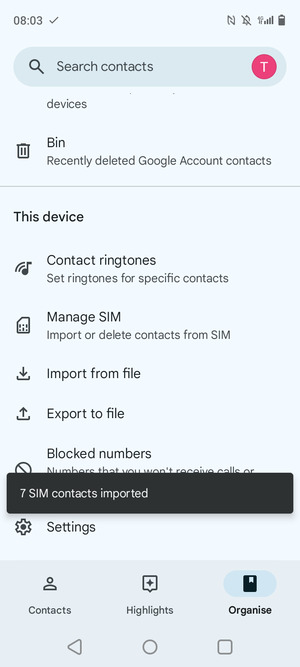 Your contacts will be saved to your Google account and saved to your phone the next time Google is synced.