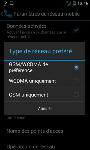 Sélectionnez GSM uniquement pour activer la 2G et GSM/WCDMA préférence pour activer la 3G