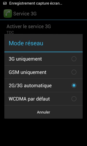 Sélectionnez GSM uniquement pour activer la 2G et 2G/3G automatique pour activer la 3G