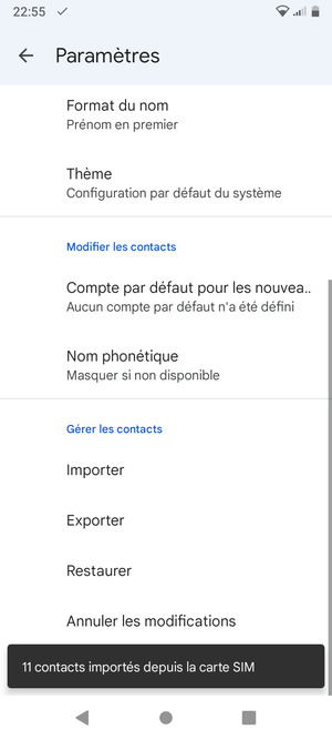 Vos contacts vont être enregistrés sur votre compte Google et dans votre téléphone lors de la prochaine synchronisation de Google.