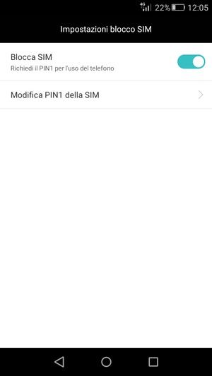 Seleziona Modifica PIN1 della SIM o Modifica PIN2 della SIM