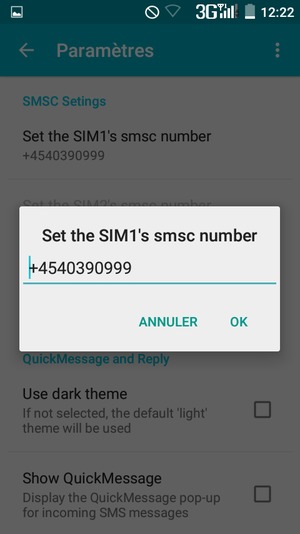 Saisissez le numéro du SIM's smsc et sélectionnez OK