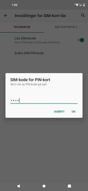 Bekreft din nye PIN-kode til SIM-kort og velg OK