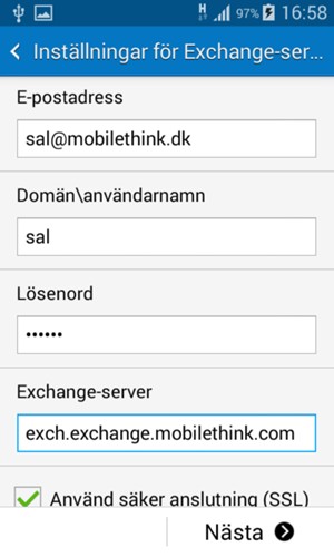 Ange Användarnamn och Exchange serveradress. Välj Nästa