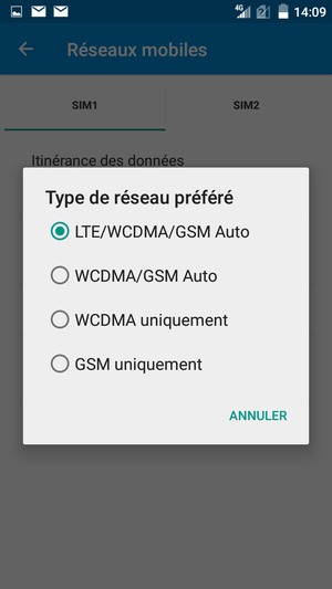 Sélectionnez LTE/WCDMA/GSM Auto pour activer la 4G et WCDMA/GSM Auto pour activer la 3G