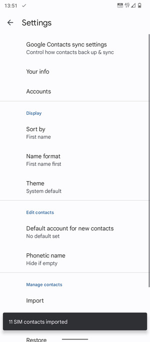 Your contacts will be saved to your Google account and saved to your phone the next time Google is synced.