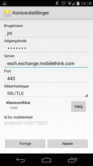 Indtast Brugernavn og Exchange serveradresse. Vælg Næste