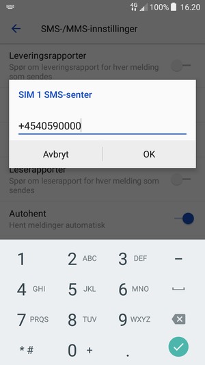 Skriv inn SIM SMS-senter nummer og velg OK