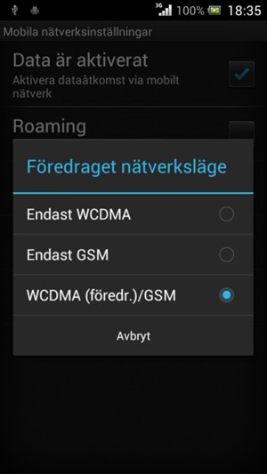 Välj Endast GSM för att aktivera 2G och WCDMA (föredr.)/GSM för att aktivera 3G