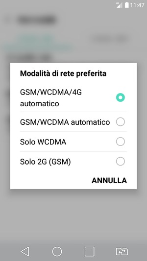 Seleziona GSM/WCDMA automatico per abilitare 3G e GSM/WCDMA/4G automatico  per abilitare 4G