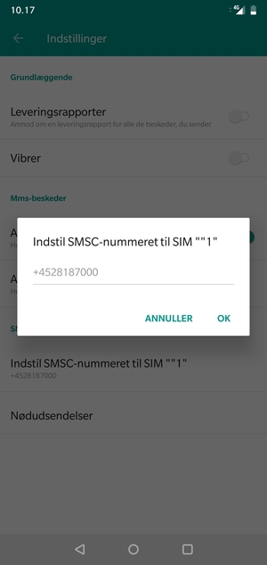 Indtast SMSC-nummeret til SIM  og vælg OK