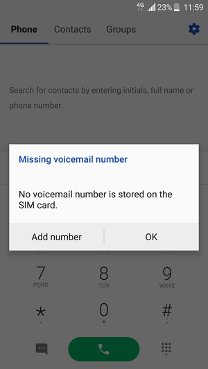 If your voicemail is not set up, select Add number