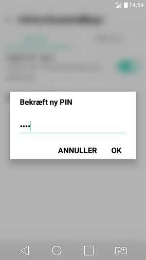 Bekræft din nye PIN-kode og vælg OK