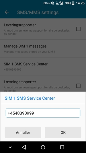 Indtast SMS Service Center nummeret og vælg OK
