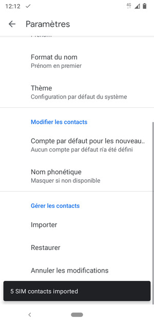 Vos contacts vont être enregistrés sur votre compte Google et dans votre téléphone lors de la prochaine synchronisation de Google.