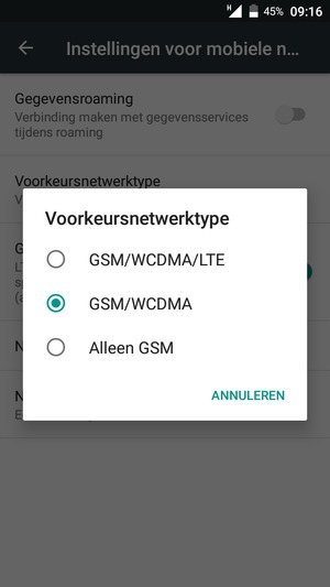 Selecteer GSM/WCDMA om 3G in te schakelen en GMS/WCDMA/LTE om 4G in te schakelen