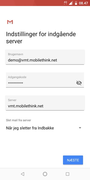 Indtast Brugernavn og indgående serveradresse. Vælg NÆSTE