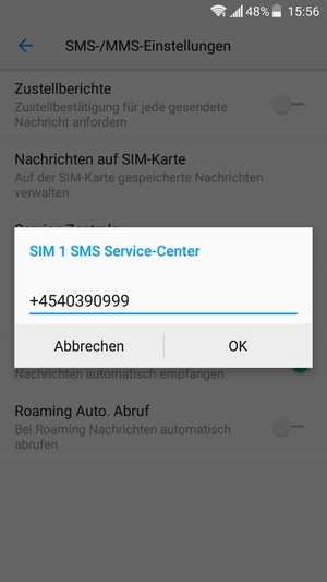 Geben Sie die SIM SMS Service-Center Nummer ein und wählen Sie OK