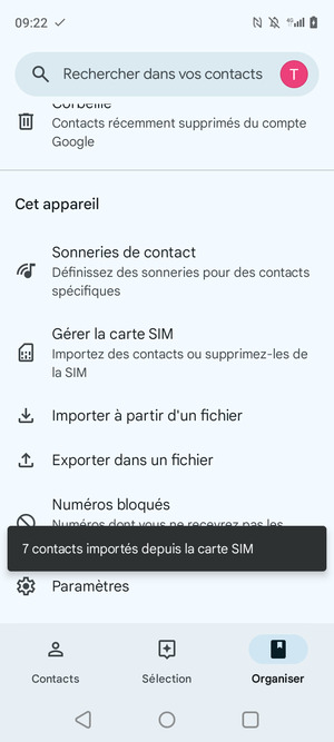 Vos contacts vont être enregistrés sur votre compte Google et dans votre téléphone lors de la prochaine synchronisation de Google.