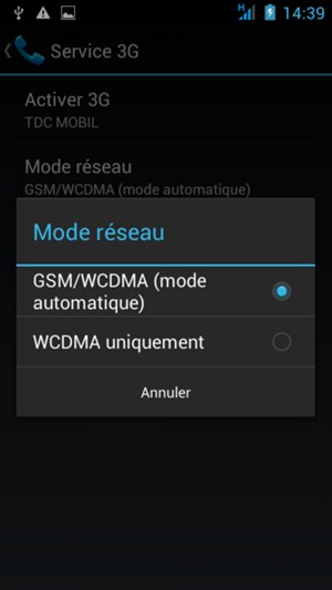 Sélectionnez WCDMA uniquement pour activer la 3G et GSM/WCDMA (mode automatique) pour activer la 2G/3G