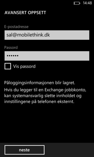 Skriv inn E-postadresse og Passord. Velg neste