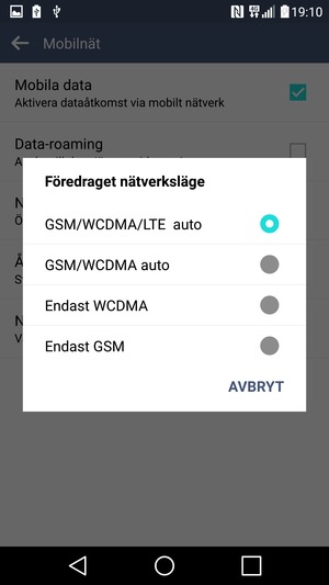 Välj GSM/WCDMA auto för att aktivera 3G och GSM/WCDMA/LTE auto  för att aktivera 4G