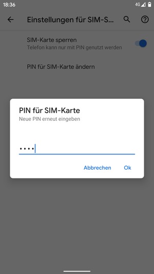 Bestätigen Sie Ihre neue PIN für SIM-Karte und wählen Sie Ok