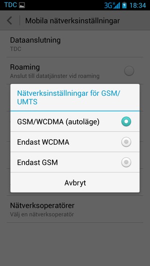 Välj Endast GSM för att aktivera 2G och GSM/WCDMA (autoläge) för att aktivera 3G
